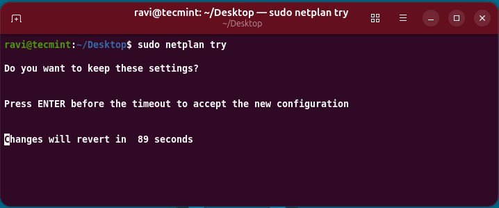 Safest Way to Apply Netplan Changes